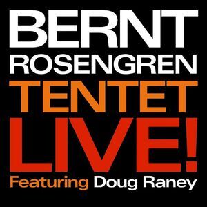 Bernt Rosengren - Live!  CD